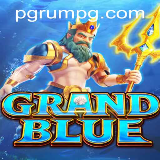 Exploring GRANDBLUE: A Revolutionary RUMPG Experience